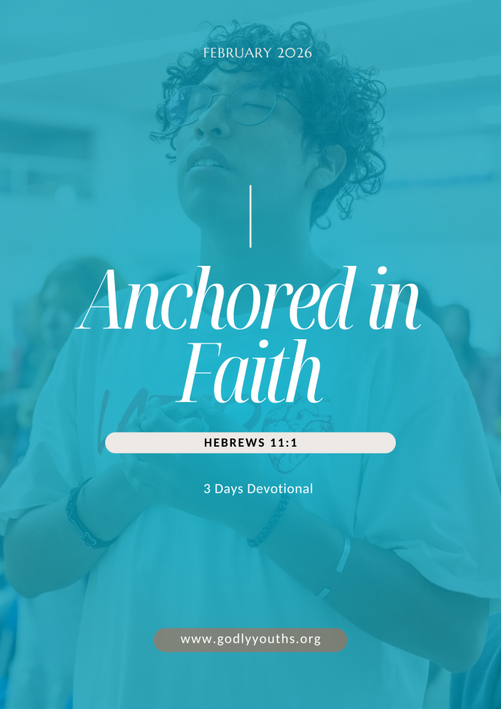 Anchored In Faith - February 2026 Devotional